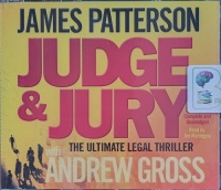 Judge and Jury written by James Patterson with Andrew Gross performed by Joe Mantegna on Audio CD (Unabridged)